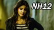 Anushka Sharma To Make NH10 Sequel? | NH12