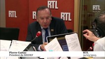 Pierre Gattaz : «Il faut que des mesures courageuses soient prises»