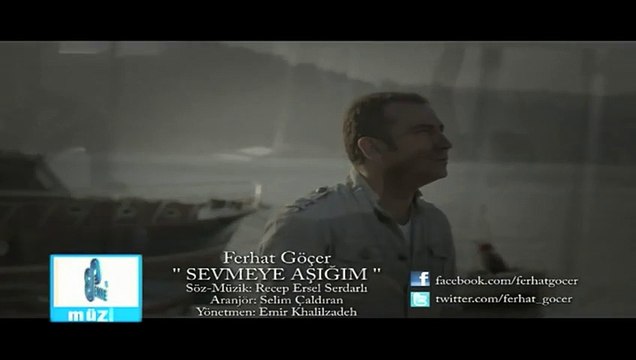 Ferhat Göçer - Sevmeye Aşığım