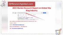 Global Slip Ring Industry 2015 Market Research Report