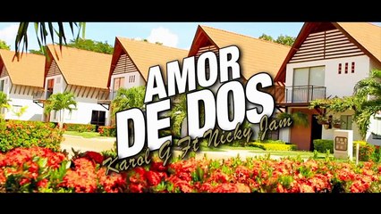 Karol G Ft Nicky Jam - Amor de Dos ( Video Oficial ) @KarolGMusic @NickyJamPr