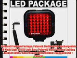 Polaroid Premium Package: Polaroid Studio Series Rechargeable IR Night Light 36 LED Light Bar