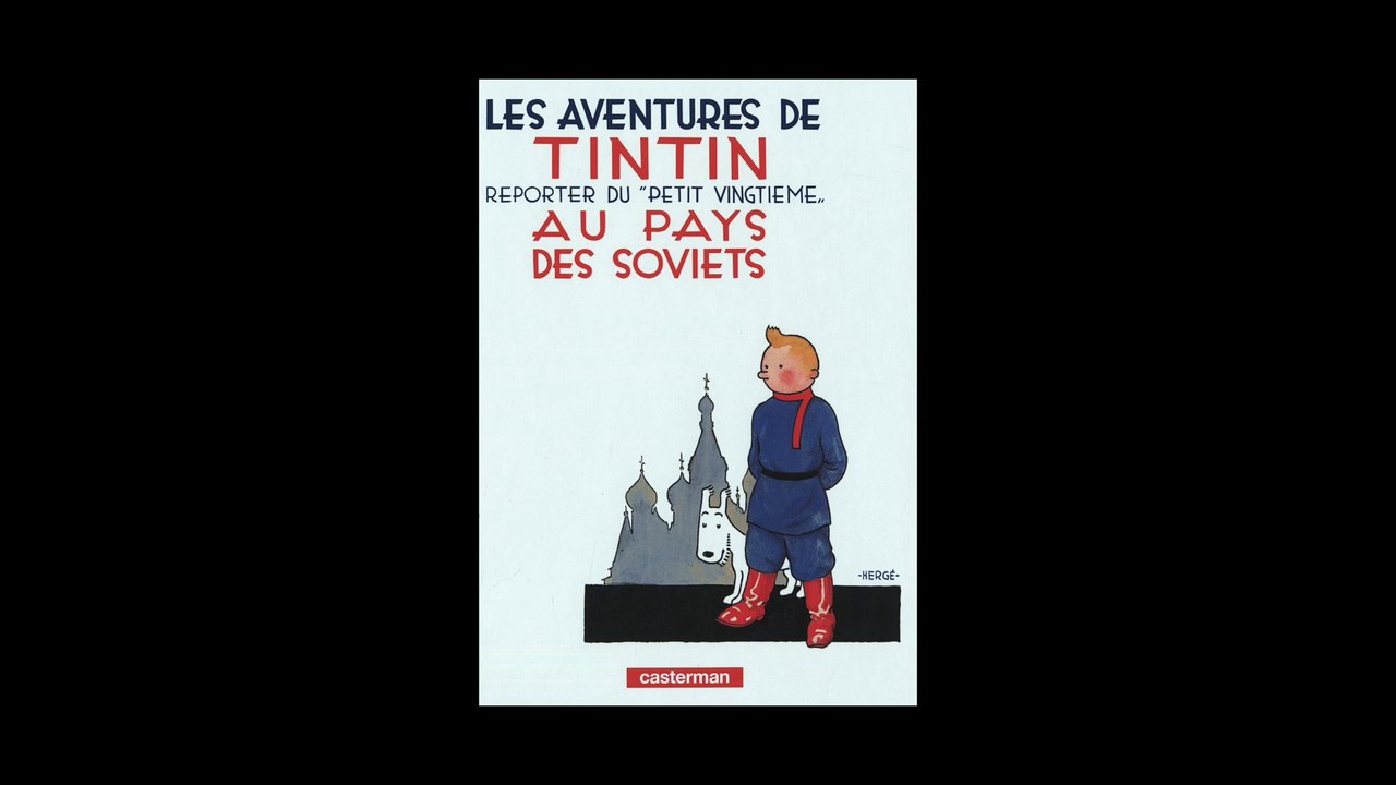 Benoît de Prémorel - Pourquoi j'ai choisi Tintin au pays des Soviets