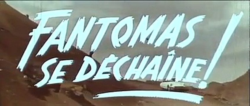 FANTÔMAS SE DÉCHAÎNE - Bande-annonce