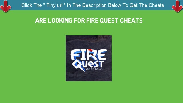 Fire Quest Cheats, Hack, Android, IPhone, IPad