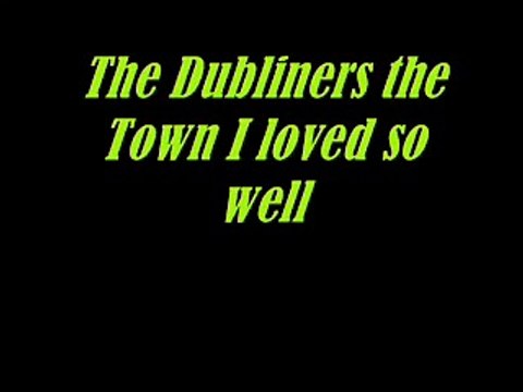 The Dubliners-The Town I loved so Well