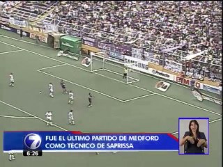 Hace 7 años Medford dirigió su último partido con Saprissa ante Santos
