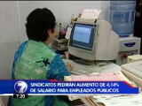 Sindicatos pedirán aumento salarial de 4,14% para trabajadores públicos