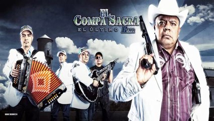 El Compa Sacra, El Ultimo Razo - Rata Y Bajador