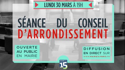 Conseil d'Arrondissement du 15 eme du Lundi 30 Mars 2015