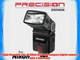 Precision Design DSLR300 High Power Auto Flash for Nikon Coolpix P7800 D3100 D3200 D3300 D5100