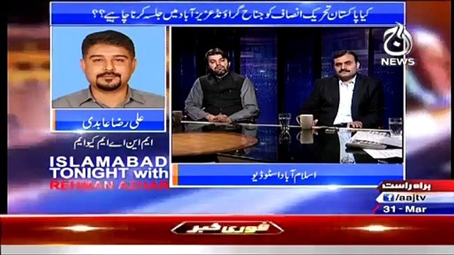 Islamabad Tonight With Rehman Azhar (Altaf Hussain Shikast Se Khaufzada Hain - Imran Khan) – 31st March 2015