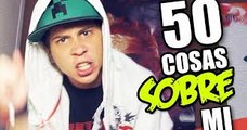50 COSAS SOBRE MI | by Rubius