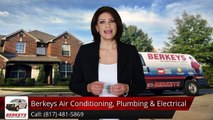 Berkeys Air Conditioning, Plumbing & Electrical Southlake         Remarkable         Five Star Review by Wayne F.