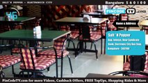 PinCodeTV.com - salt N pepper [60 Seconds] Restaurant in Electronic City - Bangalore - Pin Code 560100 - IN