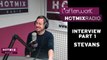 Stevans sur Hotmixradio (Part 1)