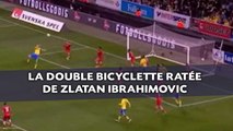 La double bicyclette ratée de Zlatan Ibrahimovic