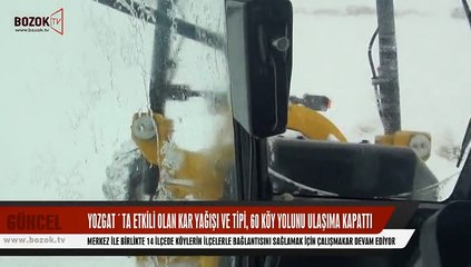 YOZGAT'TA 60 KÖY YOLU ULAŞIMA KAPANDI