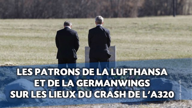 Les patrons de la Lufthansa et de la Germanwings sur les lieux du crash de l'A320