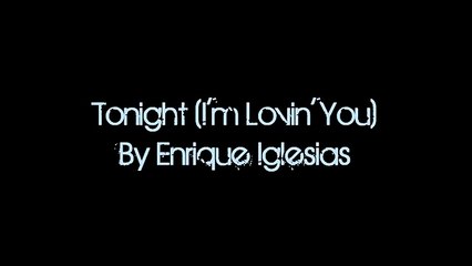 Enrique Iglesias - Tonight (I'm Lovin' You) Lyrics