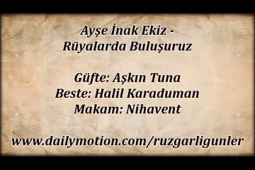 Ayşe İnak Ekiz-Rüyalarda Buluşuruz