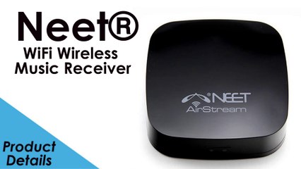Neet WiFi Wireless Music Receiver