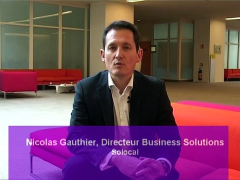 Interview de Nicolas Gauthier, directeur Business solutions chez Solocal Group : extrait