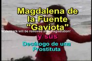 DECÁLOGO DE 1 PROSTITUTA  de MAGDALENA DE LA FUENTE GAVIOTA PRESIDENTA PERU 2016