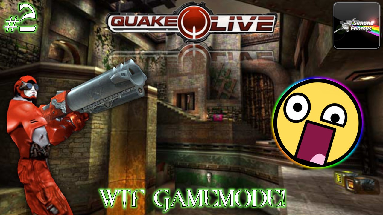QUAKE LIVE - WTF Gamemode!