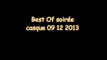 best of  casques 09 12 2013