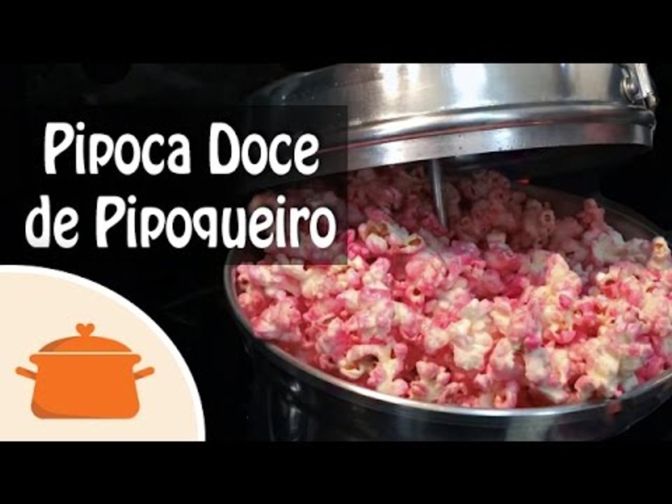 Pipoca Doce Igual de Pipoqueiro