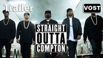 Straight Outta Compton - Trailer / Bande-annonce [VOST|HD] (N.W.A. - Niggaz Wit Attitudes)