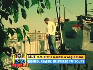 Blue - Signed Sealed Delivered I'm Yours Ft. Stevie Wonder