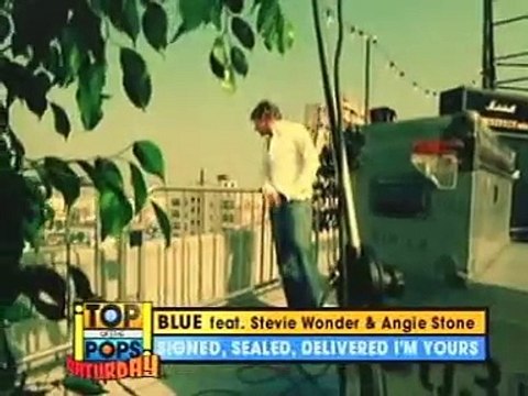 Blue - Signed Sealed Delivered I'm Yours Ft. Stevie Wonder