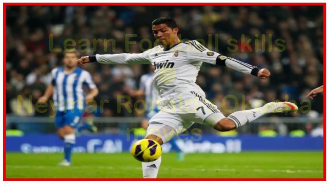 Learn Football skills ● Neymar Ronaldo Okocha moves