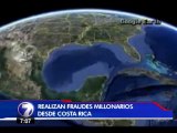Fugitivos comenten fraudes en Estados Unidos desde Costa Rica