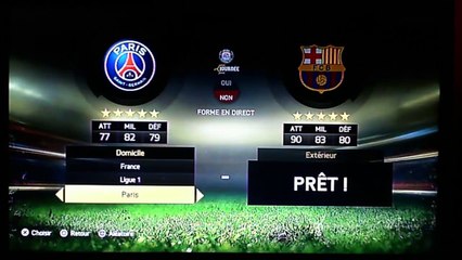 FIFA 15 : psg vs barça le macth que tout le monde a temps