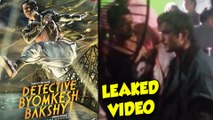 (LEAKED VIDEO) Sushant Singh Rajput Is The Villain Of Detective Byomkesh Bakshy?