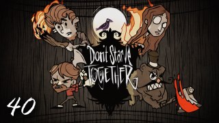 Don't Starve Together! (Pt. 40) JSmith & Baer & Mathas & Doxy