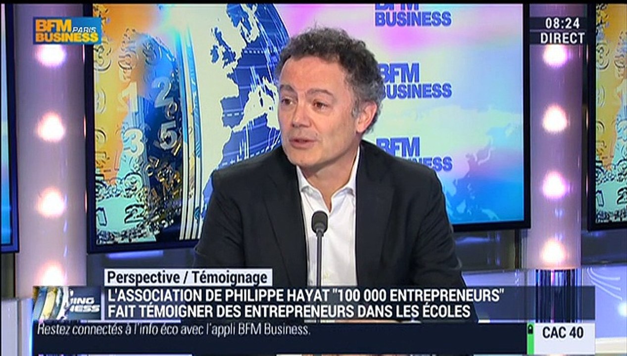 L'association "100 000 entrepreneurs" sensibilise les jeunes à l’acte d’entreprendre: Philippe Hayat - 02/04