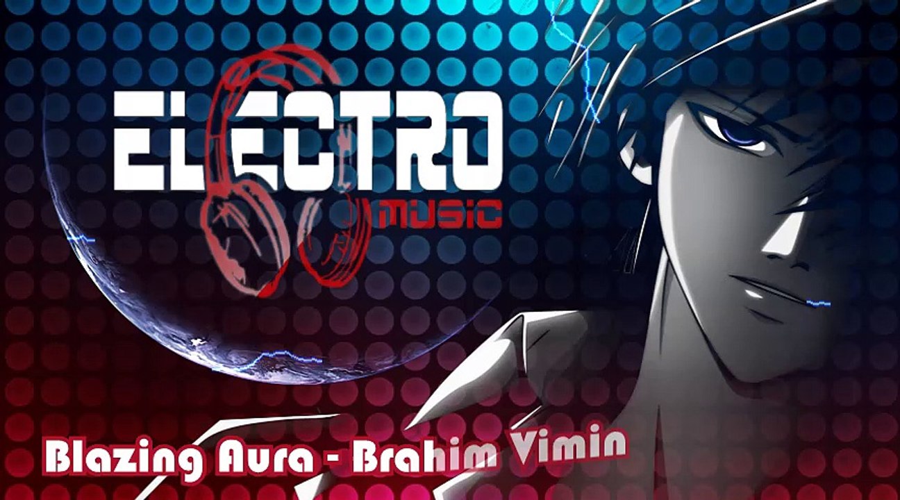 Blazing Aura - Brahim Vimin (Electro)
