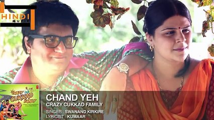 Chand Yeh Full Song -Official Video 2015,Crazy Cokkad Faimly