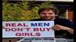Celebs for Real Men Don’t Buy Girls Campaign Full HD Video
