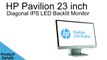 HP Pavilion 23 inch Diagonal IPS LED Backlit Monitor