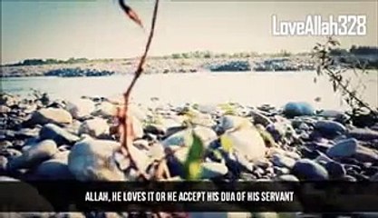 Why Allah Didn't Accept Your Dua - A Mercy From Allah.3gp