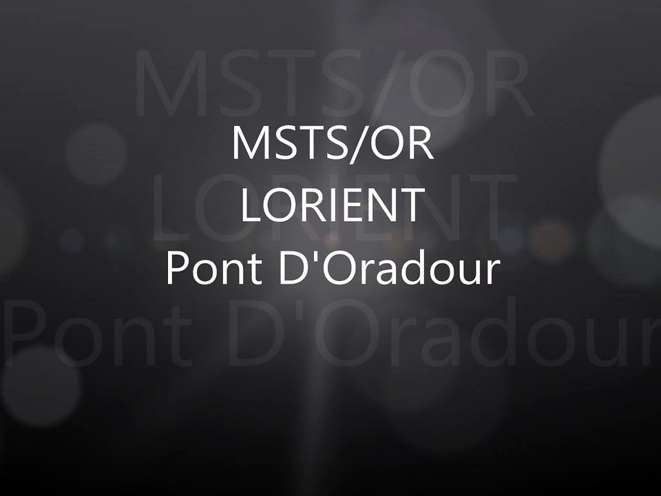 MSTS_OR Lorient Pont D'Oradour