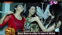 Saathiya Mein Kanjal Aur Gopi Ki Sautan Ne Meera Ke Sath Ki Full Chinese Masti 3rd April 2015