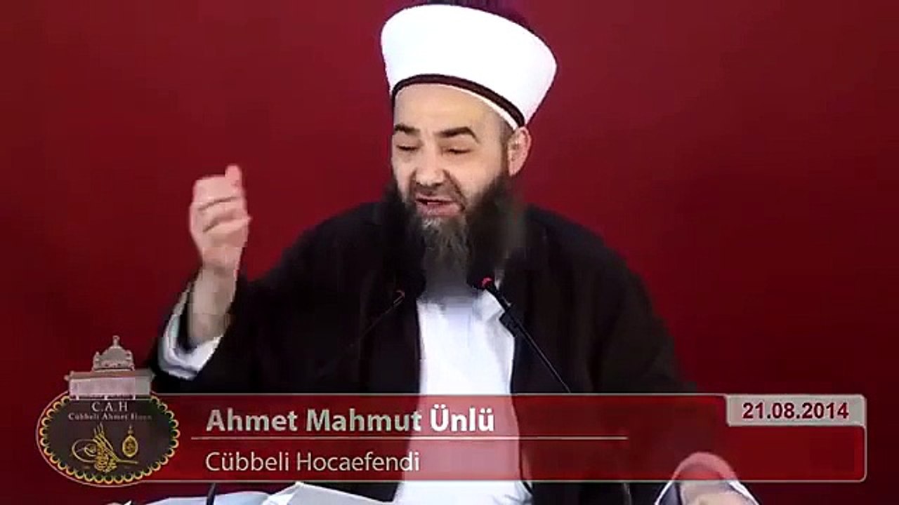 21.08.2014 Kısım 2 Cübbeli Ahmet Hoca Ahmet Yesevi Derneği Sohbeti