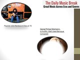 The Daily Music Break Great Music Across Eras and Genres