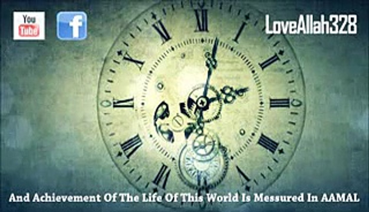 You Are Wasting Your Time - Islamic Reminder About DEATH.3gp